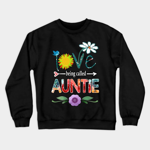 auntie i love being called auntie Crewneck Sweatshirt by Bagshaw Gravity